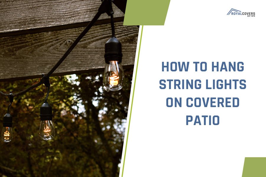 How to hang string lights on covered patio
